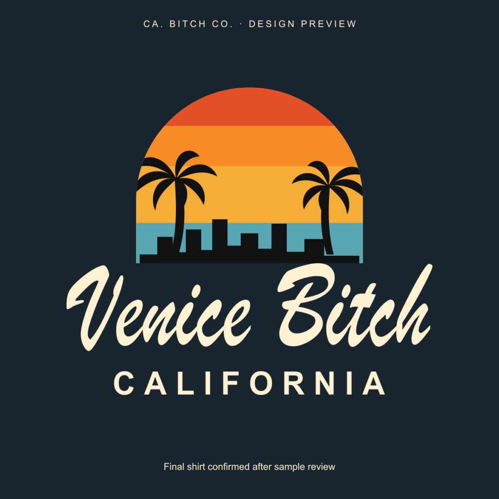 Venice Bitch · California